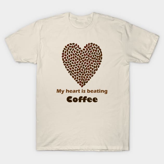 My heart is beating coffee T-Shirt by halazidan